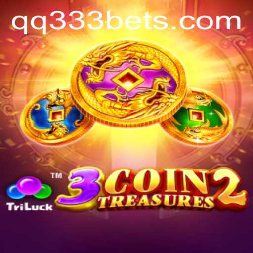 Explore the Exciting World of 3CoinTreasures2 with qq333bet